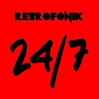 Retrofonik - 24/7