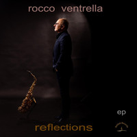 Rocco Ventrella - Reflections