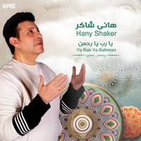 Hany Shaker - Ya Rab Ya Rahman