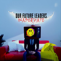 Our Future Leaders - Inadequate