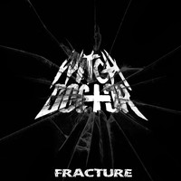 Witch Doctor - Fracture