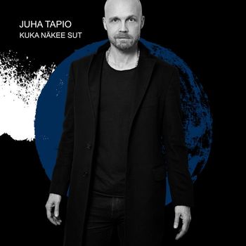 Juha Tapio - Kuka näkee sut