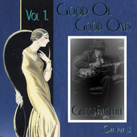 Greg Englert - Good Ol' Good Ones, Vol. 1