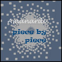 Amanardi - Piece by Piece