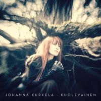 Johanna Kurkela - Kuolevainen