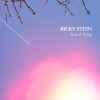 Ricky Stein - Fear of Flying