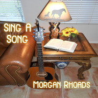 Morgan Rhoads - Sing a Song (Acoustic Version)