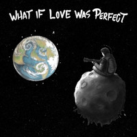Brad Cole - What If Love Was Perfect