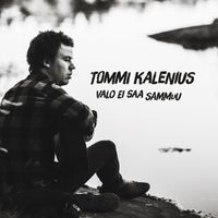 Tommi Kalenius - Valo ei saa sammuu