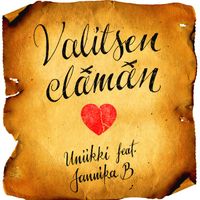Uniikki - Valitsen Elämän (feat. Jannika B)