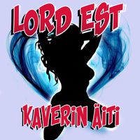 Lord Est - Kaverin äiti