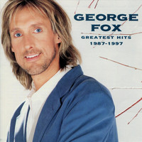 George Fox - Greatest Hits 1987-1997