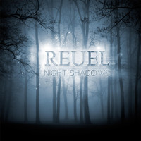 Reuel - Night Shadows