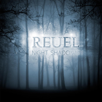 Reuel - Night Shadows
