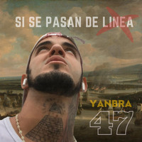 Yanbra 47 - Si Se Pasan De Linea