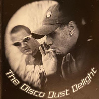 Cooler Than Smack - The Disco Dust Deiight (Explicit)