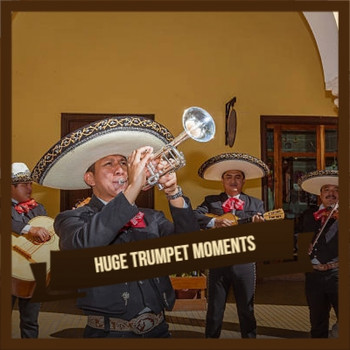 Various Artist - Huge Trumpet Moments