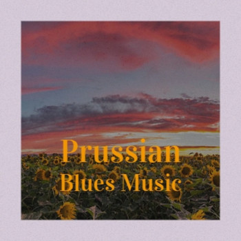 Various Artist - Prussian Blues Music