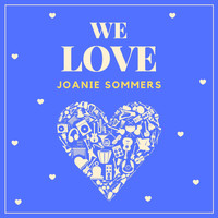Joanie Sommers - We Love Joanie Sommers