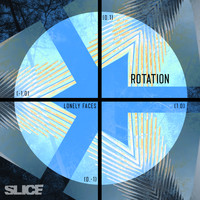 Lonely Faces - Rotation