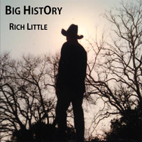 Rich Little - Big History