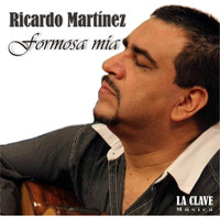 Ricardo Martínez - Formosa Mía (Explicit)