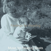 Music for Reading Beats - Feelings for Reading
