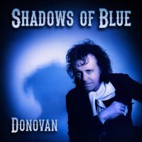Donovan - Shadows of Blue