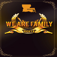 Ricky B - We Are Family