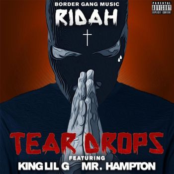 Ridah - Teardrops (Explicit)