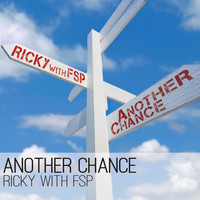 Ricky with FSP - Another Chance