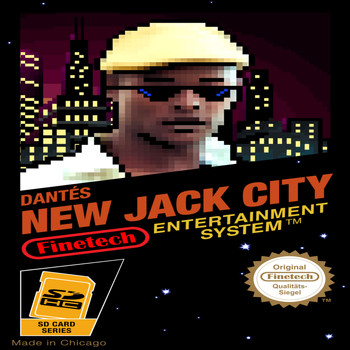 Dantès - NEW JACK CITY