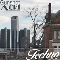 Acki - Gunshot EP