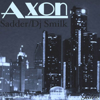 Sadder - Axon EP