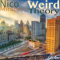 Nico Mirabello - Weird Theory EP