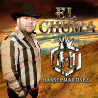 Hansel Martinez - El Chuma