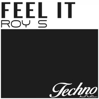 Roy S - Feel It EP