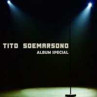 Tito Soemarsono - Album Special