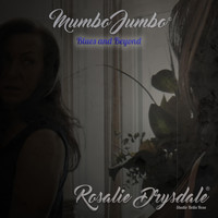 Rosalie Drysdale - Mumbo Jumbo