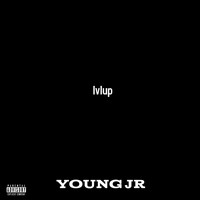 Young Jr - Lvlup (Explicit)