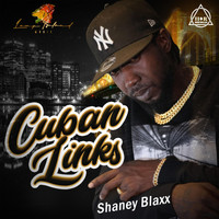 Shaney Blaxx - Cuban Links