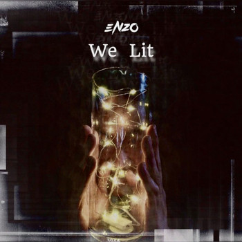 Enzo - We Lit