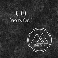 DJ Ax - Dj AX Remixes, Pt. 1