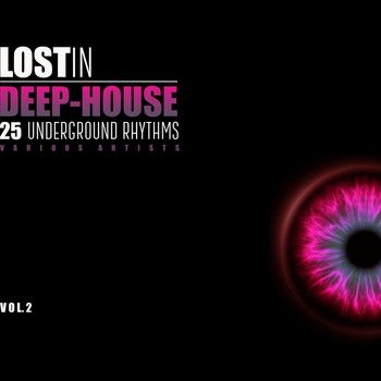 Various Artists - Lost In Deep-House (30 Underground Rhythms), Vol. 2
