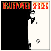 Brainpower - Spreek (Explicit)