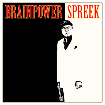 Brainpower - Spreek (Explicit)