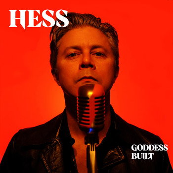 Hess - Goddess Built