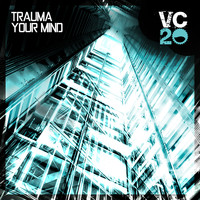 Trauma - Your Mind