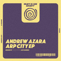 Andrew Azara - Arp City EP