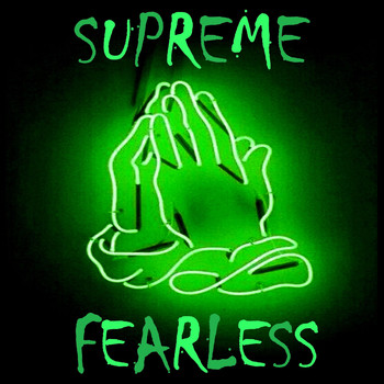 Supreme - Fearless (Explicit)